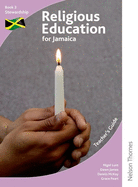 Religious Education for Jamaica Teacher's Guide 3: Stewardship