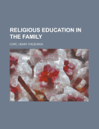 Religious Education in the Family