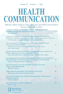 Religious Faith, Spirituality, and Health Communication: A Special Issue of Health Communication