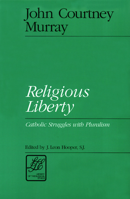 Religious Liberty - Murray, John Courtney