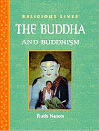Religious Lives: Buddha and Buddhism