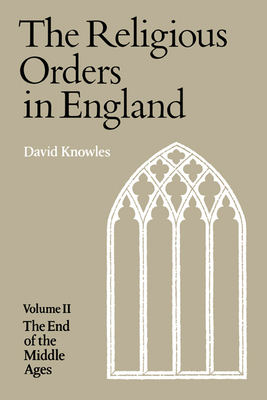 Religious Orders Vol 2 - Knowles, David
