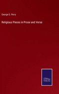 Religious Pieces in Prose and Verse