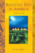 Religious Sites in America: A Reference Guide