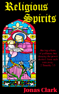 Religious Spirits - Clark, Jonas A