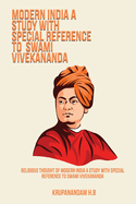 Religious thought of modern India a study with special reference to swami vivekananda
