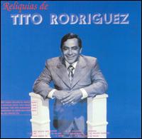 Reliquias - Tito Rodriguez