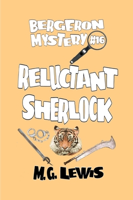 Reluctant Sherlock - Lewis, M G