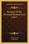 Remains Of The Reverend Richard Cecil (1817)