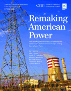 Remaking American Power: Potential Energy Market Impacts of Epa's Proposed Ghg Emission Performance Standards for Existing Electric Power Plants