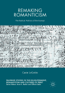 Remaking Romanticism: The Radical Politics of the Excerpt