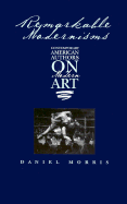 Remarkable Modernisms: Contemporary American Authors on Modern Art