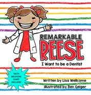 Remarkable Reese: I Want to be a Dentist