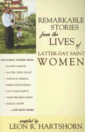 Remarkable Stories from the Lives of Latter-Day Saint Women