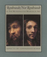 Rembrandt/ Not Rembrandt in the Metropolitan Museum of Art: Aspects of Censorship