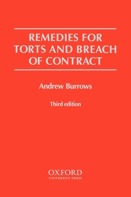 Remedies for Torts and Breach of Contract - Burrows, Andrew