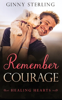 Remember Courage - Sterling, Ginny