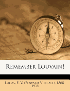 Remember Louvain!