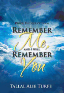 Remember Me, and I Will Remember You: Dhikr: The Soul of Islam