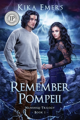 Remember Pompeii - Emers, Kika