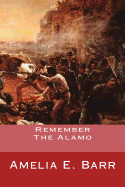 Remember The Alamo