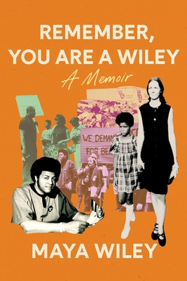 Remember, You Are a Wiley - Wiley, Maya