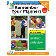 Remember Your Manners, Ages 5 - 11
