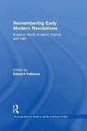 Remembering Early Modern Revolutions: England, North America, France and Haiti