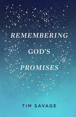 Remembering God's Promises (25-Pack) - Savage, Tim