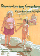 Remembering Grandma / Recordando a Abuela