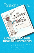 Remembering Obama's Mob Rule through Illustrations: The Chicago Way