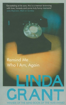Remind Me Who I Am, Again - Grant, Linda