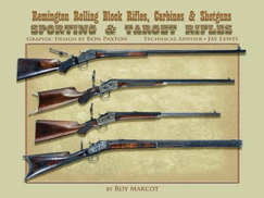 Remington Rolling Block Rifles, Carbines & Shotguns: Sporting & Target Rifles