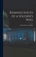 Reminiscences of a Soldier's Wife