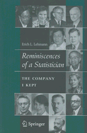 Reminiscences of a Statistician: The Company I Kept