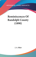 Reminiscences Of Randolph County (1890)