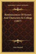 Reminiscences of Scenes and Characters in College (1847)