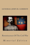 Reminiscences of the Civil War: Memorial Edition