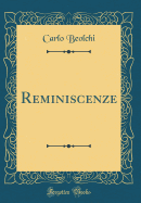 Reminiscenze (Classic Reprint)