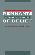 Remnants of Belief: Contemporary Constitutional Issues