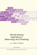 Remote Sensing Applications in Meteorology and Climatology