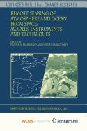 Remote Sensing of Atmosphere and Ocean from Space: Models, Instruments and Techniques - Marzano, Frank S (Editor), and Visconti, Guido (Editor)