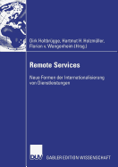 Remote Services: Neue Formen Der Internationalisierung Von Dienstleistungen