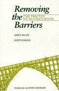 Removing the Barriers: The Practice of Reconciliation