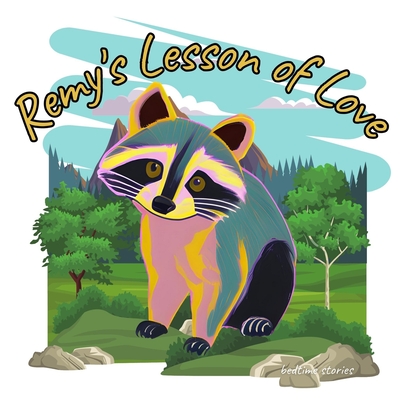 Remy's Lesson of Love: A Heartwarming Tale of Friendship and Belonging - Greenwood, Dan Owl