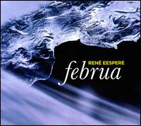 Ren Eespere: Februa - Arvo Haasma (viola); Eda Peske (harp); Harry Traksmann (violin); Kaia Urb (soprano); Kaido Suss (bassoon);...