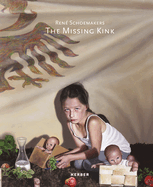 Ren Schoemakers: The Missing Kink