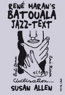 Ren? Maran's Batouala?: Jazz-Text