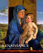 Renaissance: 15th & 16th Italian Paintings from the Accademia Carrara, Bergamo