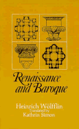 Renaissance and Baroque - Wofflin, Heinrich, and Wolfflin, Heinrich, and Simon, Kathrin (Translated by)